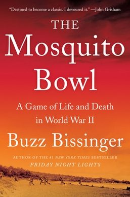 Cover of The Mosquito Bowl: A Game of Life and Death in World War II
