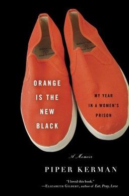 Cover of Orange Is the New Black: My Year in a Women's Prison