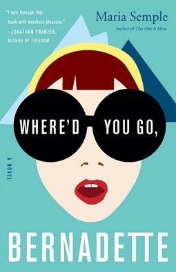 Cover of Where'd You Go Bernadette