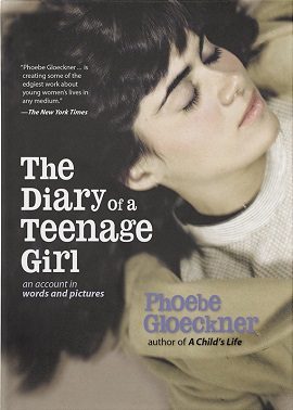 Cover of The Diary of a Teenage Girl: An Account in Words and Pictures