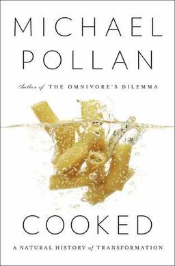Cover of Cooked: A Natural History of Transformation