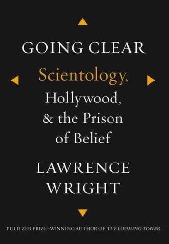 Cover of Going Clear: Scientology, Hollywood, and the Prison of Belief