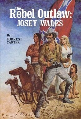 Cover of The Rebel Outlaw: Josey Wales