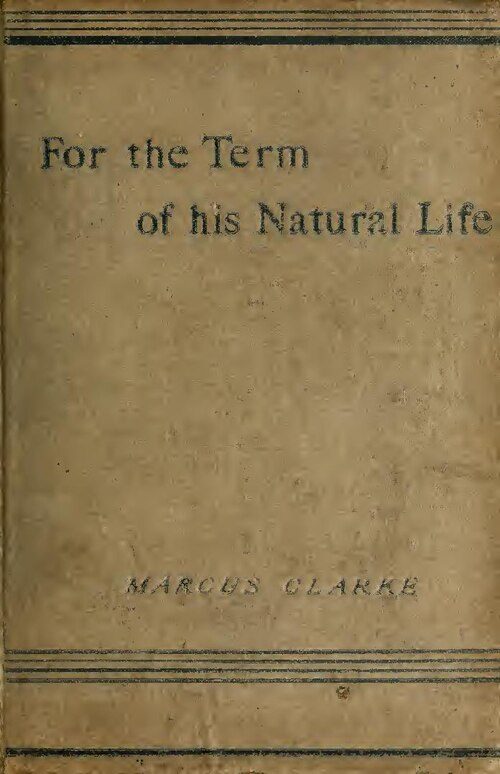 Cover of For the Term of His Natural Life