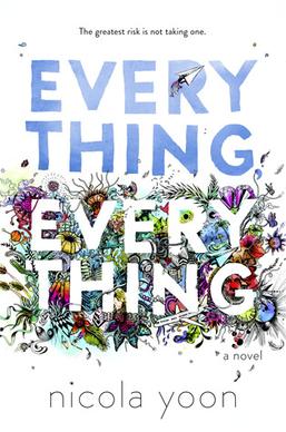 Cover of Everything, Everything