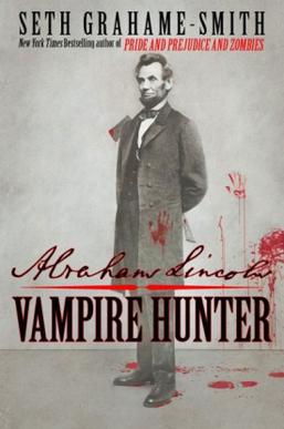 Cover of Abraham Lincoln, Vampire Hunter