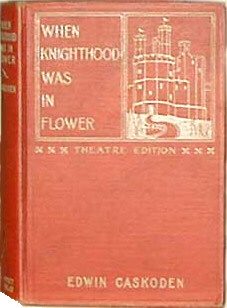 Cover of When Knighthood Was in Flower