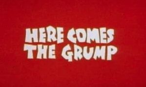 Cover of Here Comes the Grump