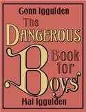 Cover of The Dangerous Book for Boys