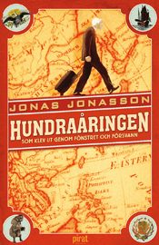 Cover of The Hundred-Year-Old Man Who Climbed Out the Window and Disappeared