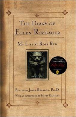 Cover of The Diary of Ellen Rimbauer: My Life at Rose Red