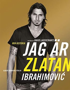 Cover of I Am Zlatan Ibrahimovic