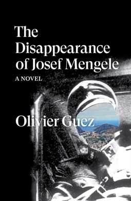 Cover of The Disappearance of Josef Mengele
