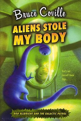 Cover of Aliens Stole My Body