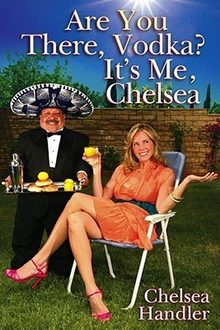 Cover of Are You There, Vodka? It's Me, Chelsea