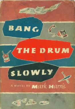 Cover of Bang the Drum Slowly