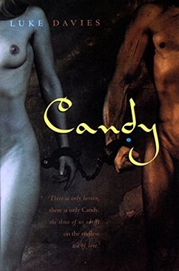 Cover of Candy: A Novel of Love and Addiction