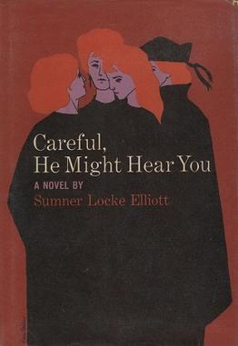 Cover of Careful, He Might Hear You