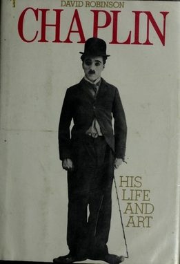 Cover of Chaplin: His Life and Art