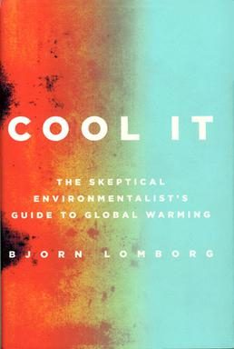 Cover of Cool It: The Skeptical Environmentalist's Guide to Global Warming
