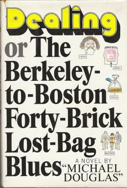 Cover of Dealing: or the Berkeley-to-Boston Forty-Brick Lost-Bag Blues