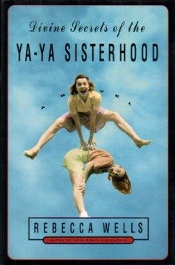 Cover of Divine Secrets of the Ya-Ya Sisterhood