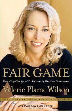 Cover of Fair Game: My Life as a Spy, My Betrayal by the White Hous
