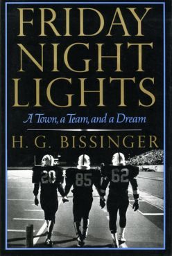 Cover of Friday Night Lights: A Town, a Team, and a Dream