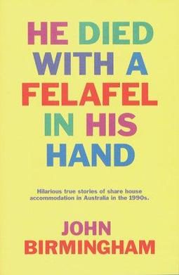 Cover of He Died with a Felafel in His Hand