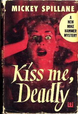 Cover of Kiss Me, Deadly