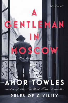 Cover of A Gentleman in Moscow
