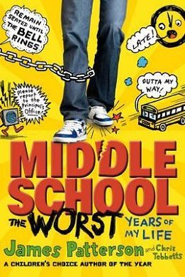 Cover of Middle School: The Worst Years of My Life