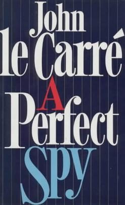 Cover of A Perfect Spy