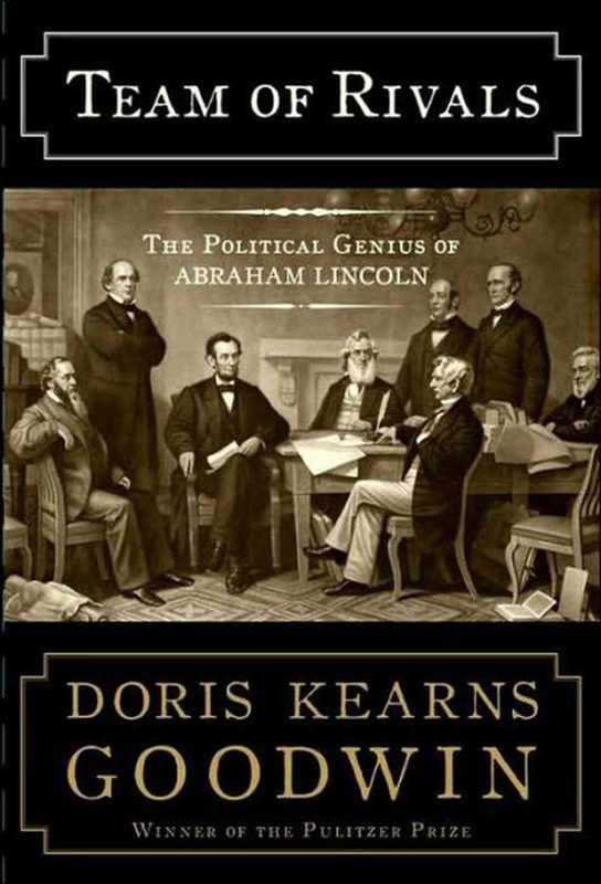 Cover of Team of Rivals: The Political Genius of Abraham Lincoln