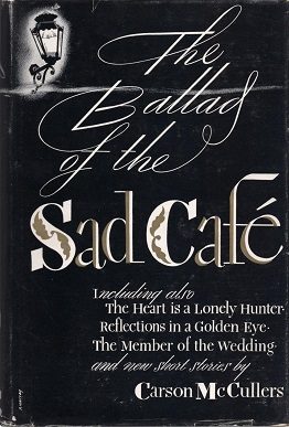 Cover of The Ballad of the Sad Café