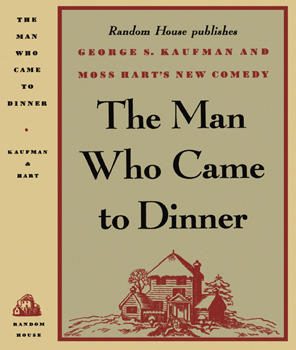 Cover of The Man Who Came to Dinner