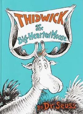 Cover of Thidwick the Big-Hearted Moose