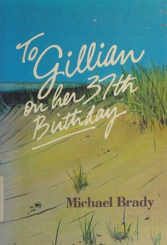 Cover of To Gillian on Her 37th Birthday
