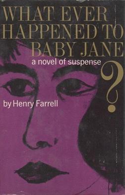 Cover of What Ever Happened to Baby Jane?