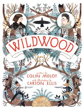 Cover of Wildwood: The Wildwood Chronicles