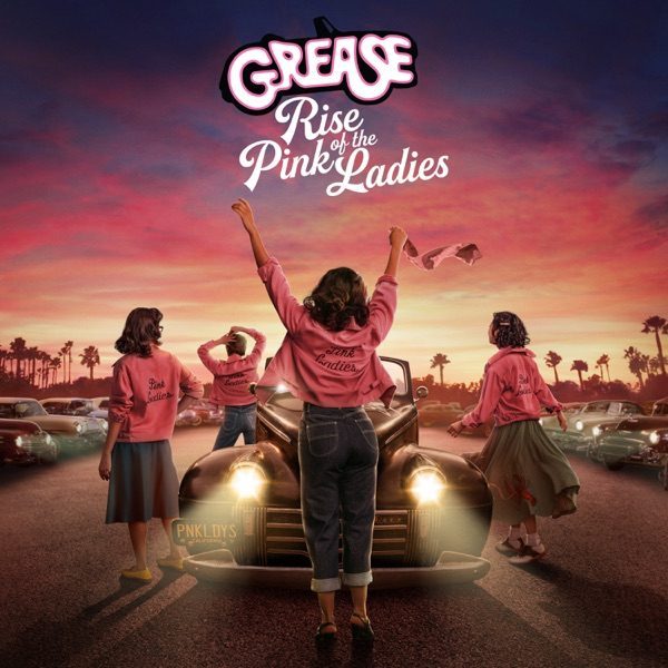 Poster for Grease: Rise of the Pink Ladies