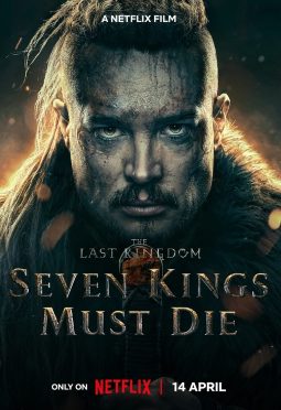 Poster for The Last Kingdom: Seven Kings Must Die