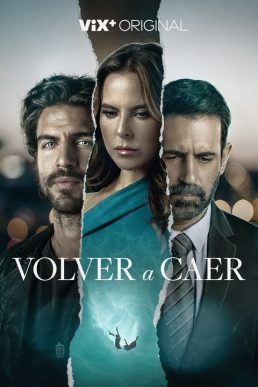 Poster for Volver a caer