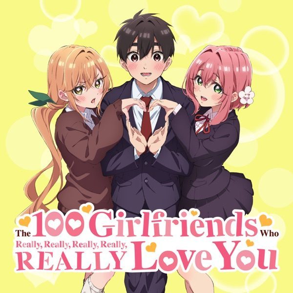 Poster for The 100 Girlfriends Who Really, Really, Really, Really, Really Love You