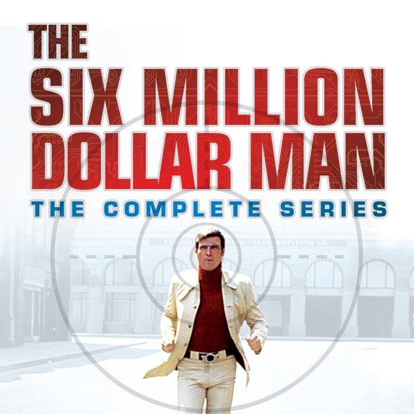 Poster for The Six Million Dollar Man