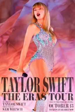 Poster for Taylor Swift: The Eras Tour