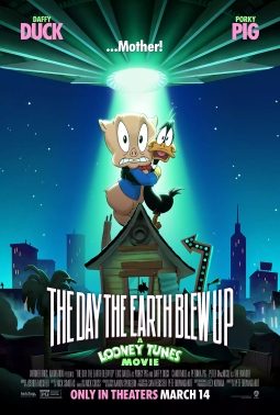 Poster for The Day the Earth Blew Up: A Looney Tunes Movie