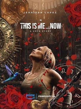 Poster for This Is Me...Now: A Love Story