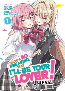 Poster for There's No Freaking Way I'll be Your Lover! Unless...