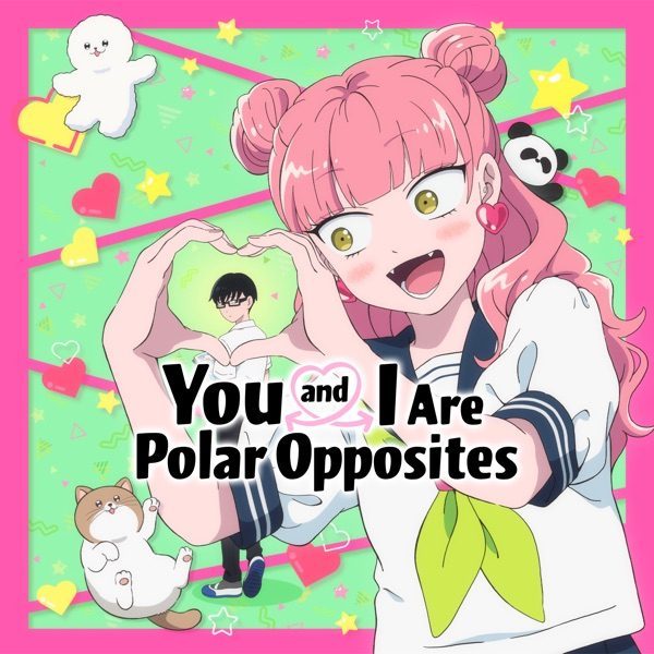 Poster for You and I Are Polar Opposites